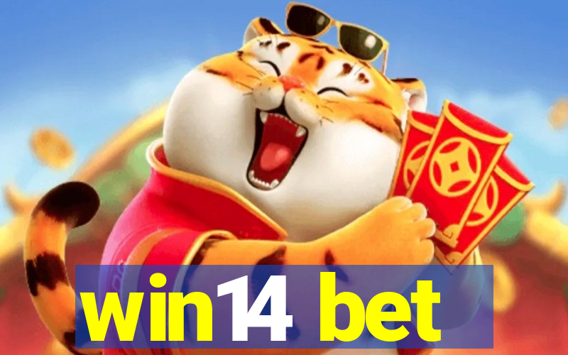 win14 bet